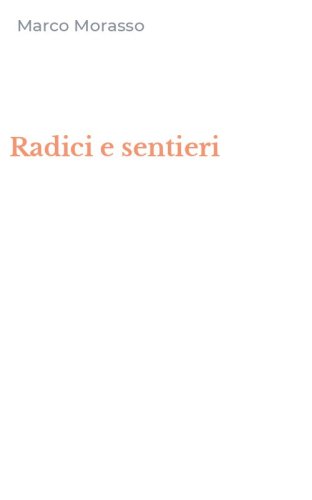 Radici e sentieri