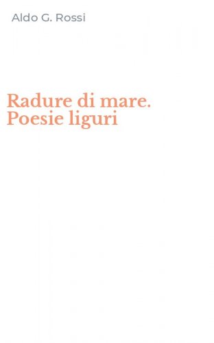 Radure di mare. Poesie liguri