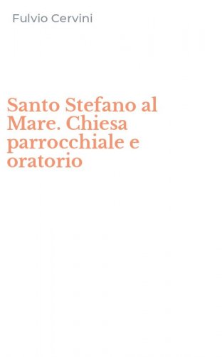 Santo Stefano al Mare. Chiesa parrocchiale e oratorio