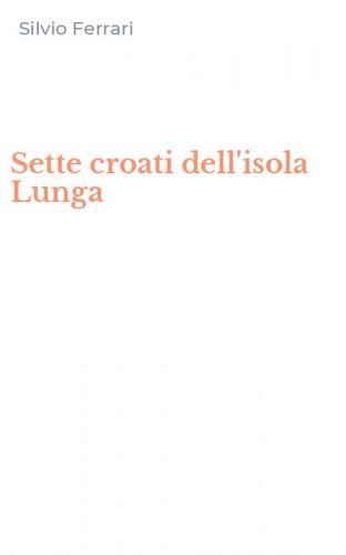 Sette croati dell'isola Lunga