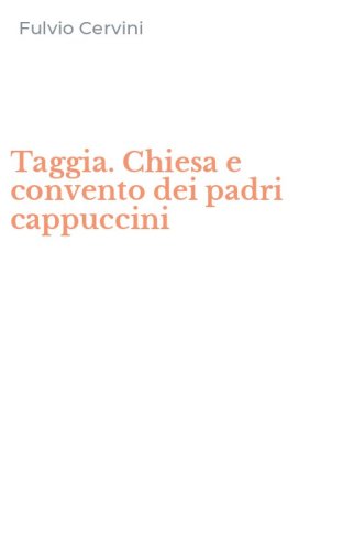 Taggia. Chiesa e convento dei padri cappuccini