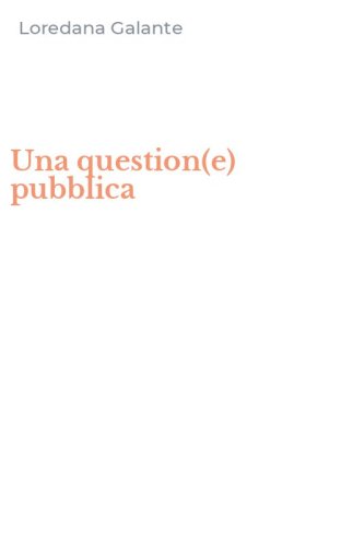 Una question(e) pubblica