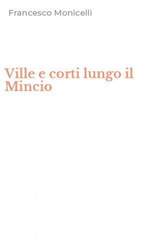 Ville e corti lungo il Mincio