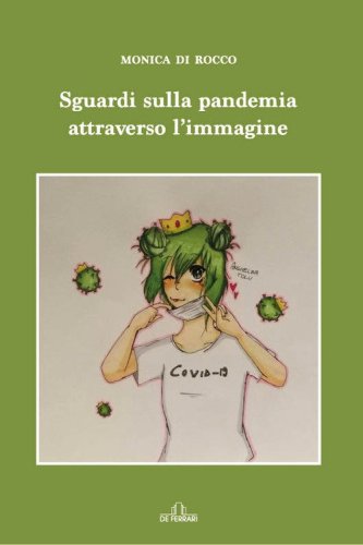 Sguardi sulla pandemia attraverso l'immagine