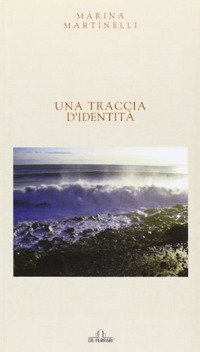Una traccia d'identit&agrave;