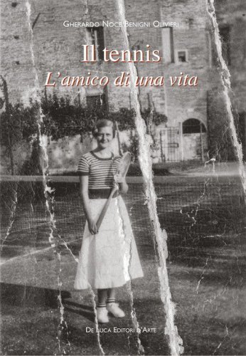 Il tennis. L'amico di una vita