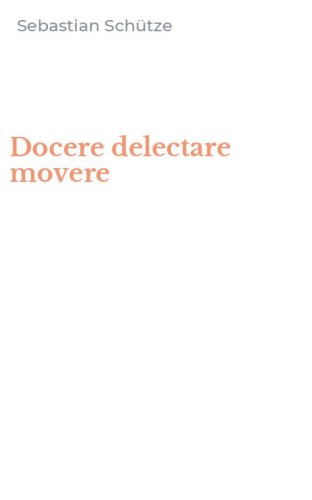 Docere delectare movere