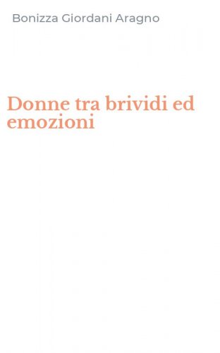 Donne tra brividi ed emozioni