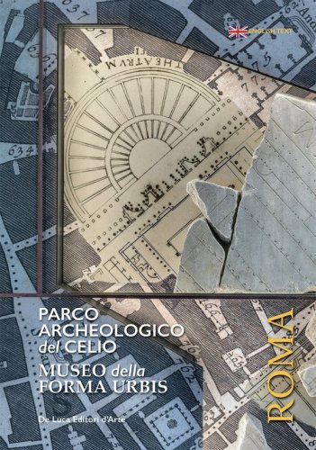 Parco archeologico del Celio. Museo della forma Urbis