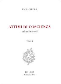 Attimi di coscienza salvati in versi