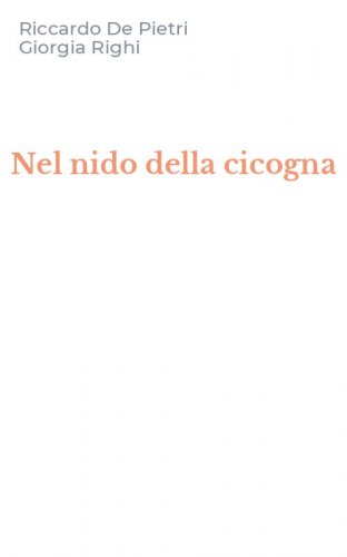 Nel nido della cicogna