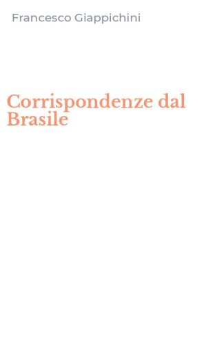 Corrispondenze dal Brasile