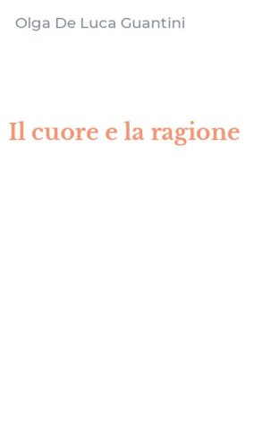 Il cuore e la ragione