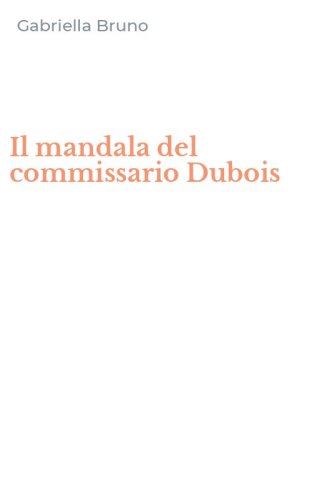 Il mandala del commissario Dubois