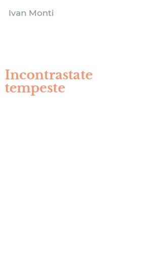 Incontrastate tempeste