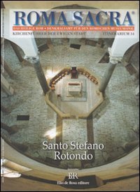 Roma sacra. Guida alle chiese della citt&agrave; eterna. Ediz. tedesca