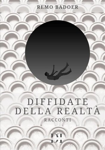 Diffidate della realt&agrave;