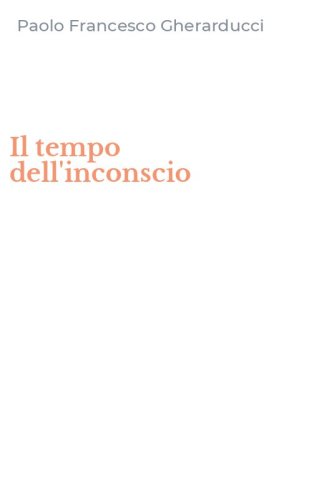 Il tempo dell'inconscio
