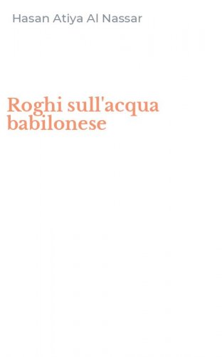 Roghi sull'acqua babilonese