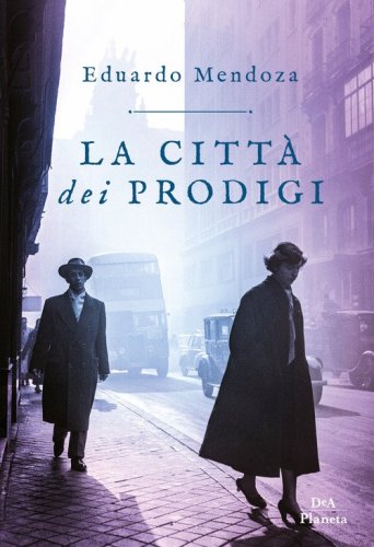 La citt&agrave; dei prodigi