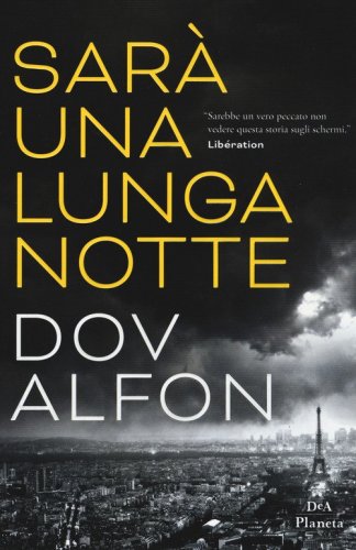Sar&agrave; una lunga notte