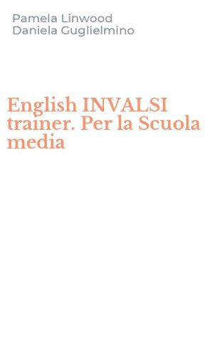 English INVALSI trainer. Per la Scuola media
