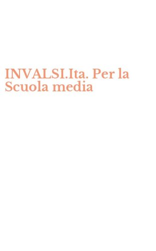 INVALSI.Ita. Per la Scuola media