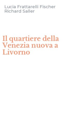 Il quartiere della Venezia nuova a Livorno