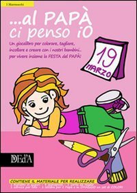 ... Al pap&agrave; ci penso io. Bimba
