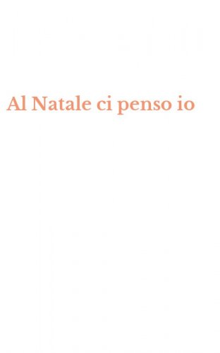 Al Natale ci penso io