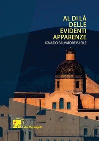 Al di l&agrave; delle evidenti apparenze