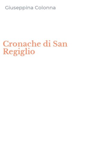 Cronache di San Regiglio