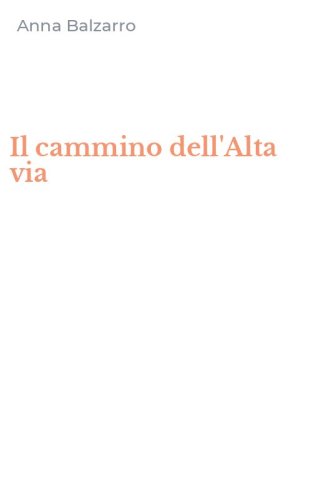Il cammino dell'Alta via