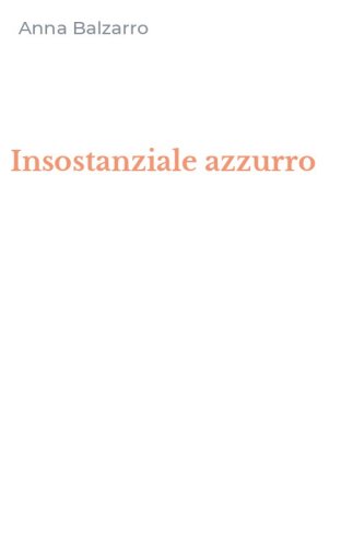 Insostanziale azzurro