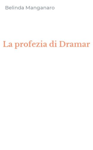 La profezia di Dramar