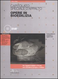 Capitolato speciale d'appalto. Opere in bioedilizia