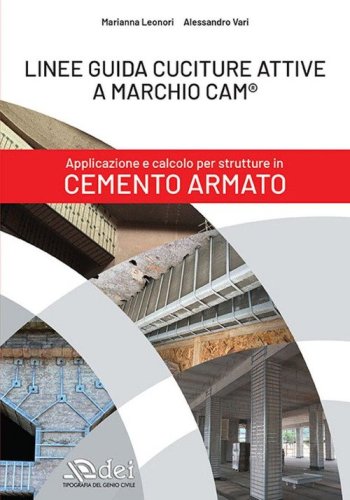 Linee guida cuciture attive a marchio CAM&reg;. Applicazione e calcolo per strutture in cemento armato