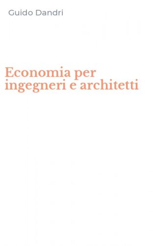 Economia per ingegneri e architetti