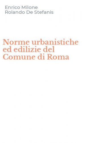 Norme urbanistiche ed edilizie del Comune di Roma
