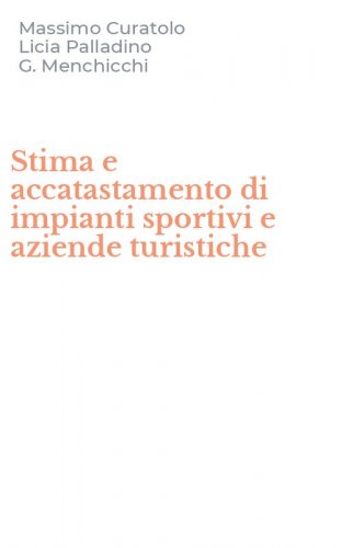 Stima e accatastamento di impianti sportivi e aziende turistiche