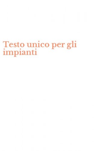 Testo unico per gli impianti