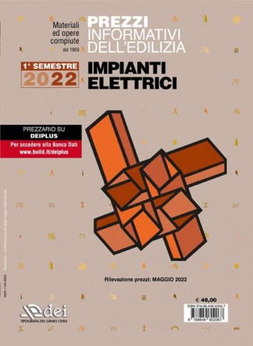Prezzi informativi dell'edilizia. Impianti elettrici. 1&ordm; semestre 2022