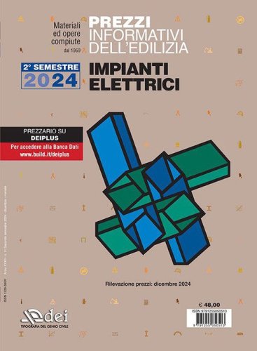 Prezzi informativi dell'edilizia. Impianti elettrici. 2&ordm; semestre 2024