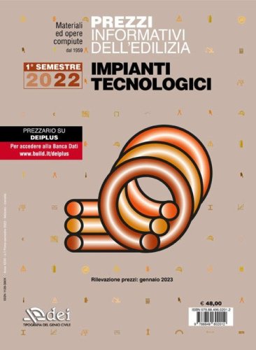 Prezzi informativi dell'edilizia. Impianti tecnologici. 1&deg; semestre 2023. Materiali e opere compiute