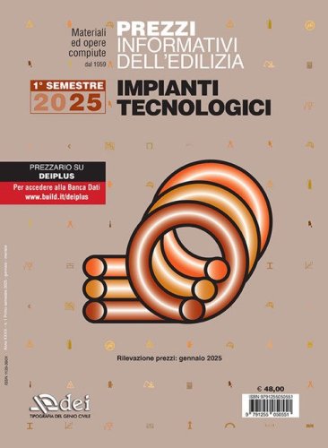 Prezzi informativi dell'edilizia. Impianti tecnologici. 1&deg; semestre 2025. Materiali e opere compiute