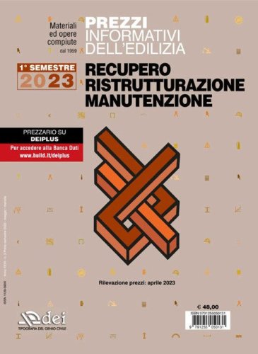 Prezzi informativi dell'edilizia. Recupero, ristrutturazione, manutenzione. 1&deg; semestre 2023