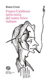 Franco Calabrese nella storia del teatro lirico italiano