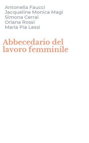 Abbecedario del lavoro femminile
