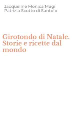 Girotondo di Natale. Storie e ricette dal mondo
