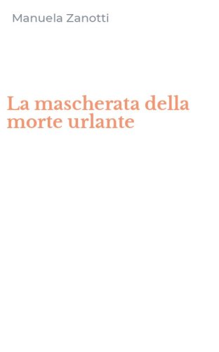 La mascherata della morte urlante